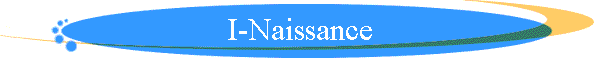 I-Naissance