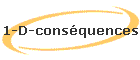1-D-consquences