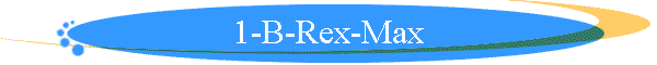 1-B-Rex-Max