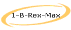 1-B-Rex-Max